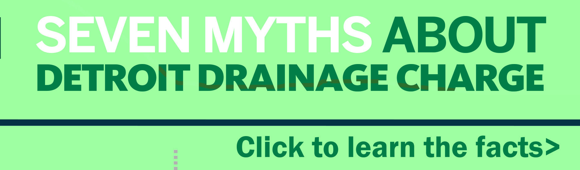 Click here for the Seven Myths About the Detroit Drainage Charge